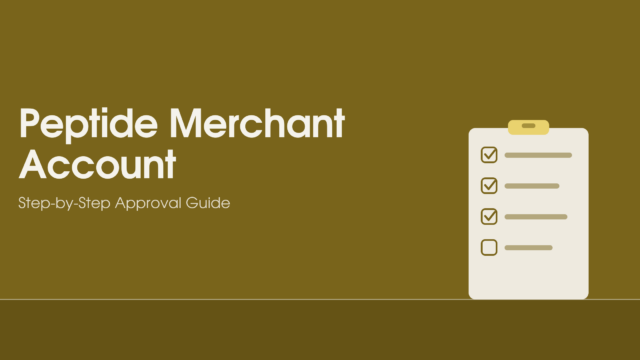 peptide merchant account approval process underwriting